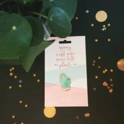 Pin's Maman, C'est Une Sacrée Belle Plante